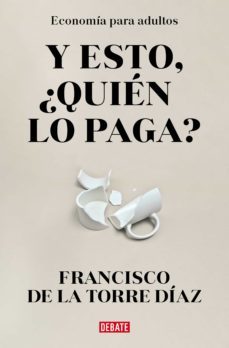 ¿y esto quien lo paga? (ebook)-9788418967955