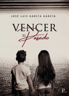 vencer el pasado-jose luis garcia-9788418990755