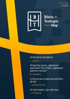 biblia y teologia hoy (febrero-2023) (ebook)-israel ortiz-rubén bernal-iris barrientos-9788419055255