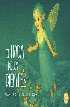 el hada de los dientes-margarita puig arcos-9788419076755