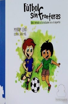 fútbol sin fronteras-myriam leno-9788419104755