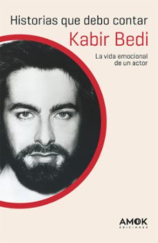 historias que debo contar: la vida emocional de un actor-kabir bedi-9788419211255