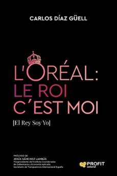 l oreal: el rey soy yo-9788419212955