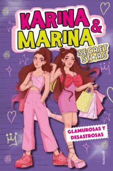 karina &amp; marina secret stars 5 - glamurosas y desastrosas (ebook)-9788419241955
