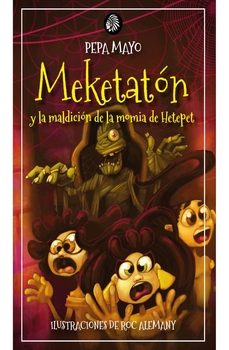 meketaton y la maldicion de la momia de hetepet-pepa mayo-9788419293855