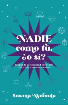 nadie como tu ¿o si? (ebook)-susana matondo-9788419467355