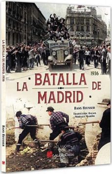 la batalla de madrid-hans heusser-9788419469755