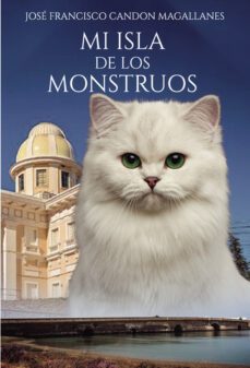mi isla de los monstruos-jose francisco candon magallanes-9788419537355