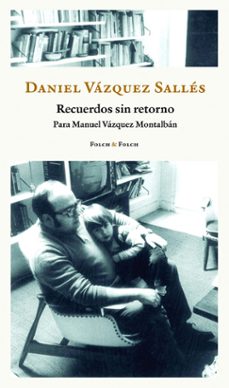 recuerdos sin retorno-daniel vazquez salles-9788419563255