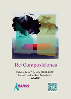 (re) composiciones (ebook)-asociación de afectados por cáncer de ovario asaco-9788419768155