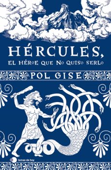 hercules, el heroe que no quiso serlo (ebook)-pol gise-9788419812155