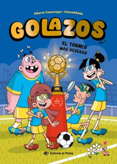 golazos 2: el torneo mas deseado-alberto casamayor-9788419898555