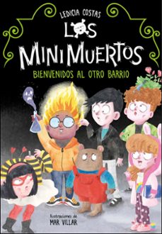 bienvenidos al otro barrio (los minimuertos 1)-ledicia costas-9788420453255