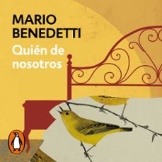 quién de nosotros (audiolibro)-mario benedetti-9788420462455
