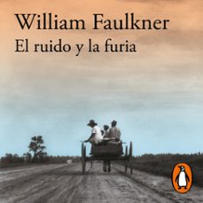 el ruido y la furia (audiolibro)-william faulkner-9788420463155