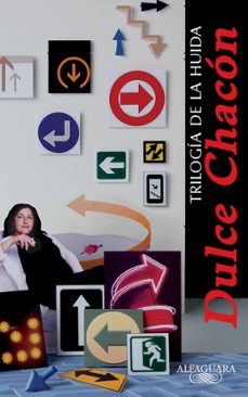 trilogía de la huida-dulce chacon-9788420468655