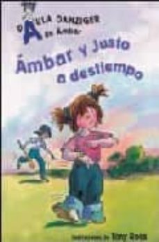 ambar y justo a destiempo (a de ambar)-9788420469355