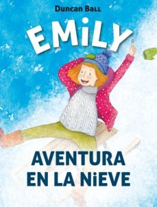aventura en la nieve (emily 4) (ebook)-duncan ball-9788420483955