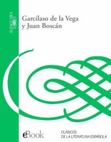 garcilaso de la vega y juan boscan (ebook)-garcilaso de la vega-juan boscan-9788420491455