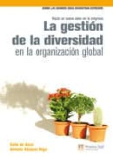 la gestion de la diversidad en la organizacion global: hacia un n uevo valor en la empresa-9788420546155