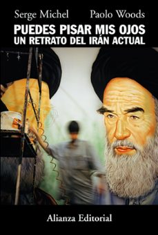 puedes pisar mis ojos: un retrato del iran actual-9788420651255