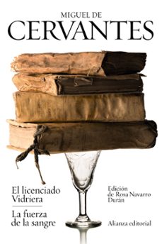 el licenciado vidriera ; la fuerza de la sangre-9788420689555