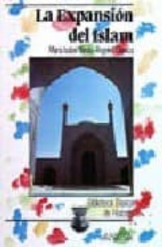 la expansion del islam-maria isabel varela-9788420733555