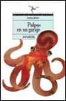 pulpos en un garaje-andreu martin-9788420767055