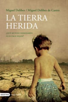 la tierra herida (ebook)-miguel delibes-miguel delibes de castro-9788423345755