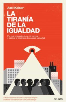 la tiranía de la igualdad (ebook)-axel kaiser-9788423427055