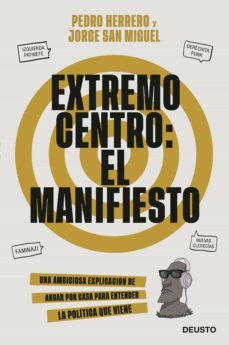 extremo centro: el manifiesto (ebook)-pedro herrero mestre-jorge san miguel lobeto-9788423433155