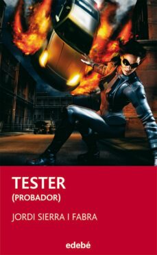 tester: el probador de videojuegos-jordi sierra i fabra-9788423696055