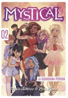 mystical 2: la guardiana perdida-9788424662455
