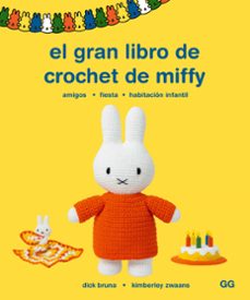 el gran libro de crochet de miffy-dick bruna-9788425235955