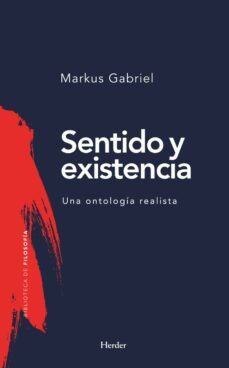 sentido y existencia (ebook)-markus gabriel-9788425438455