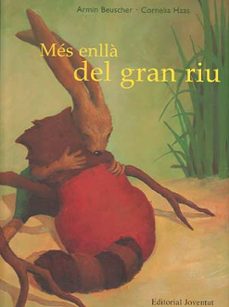 mes enlla del gran riu-amin beuscher-9788426133755