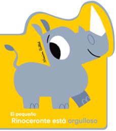 el pequeño rinoceronte esta orgulloso-9788426145055