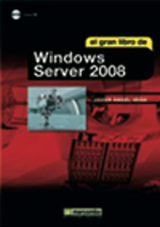 el gran libro de windows server 2008 (incluye cd)-javier angel vega-9788426715555