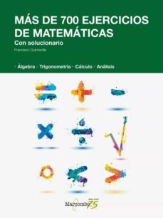 mas de 700 ejercicios de matematicas: con solucionario-francisco quintanilla-9788426726155