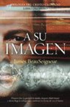 a su imagen (trilogia del cristo clonado. libro pimero)-james beauseigneur-9788427032255