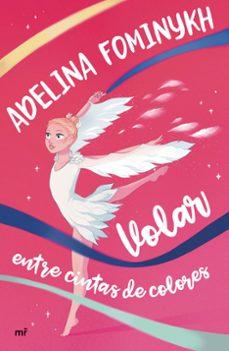 volar entre cintas de colores-9788427047655