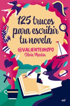 125 trucos para escribir tu novela-silvia martin @valienteinspo-9788427053755