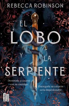 el lobo y la serpiente (ebook)-rebecca robinson-9788427054455