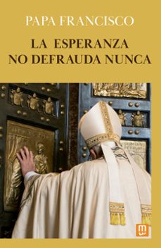 la esperanza no defrauda nunca-9788427149755