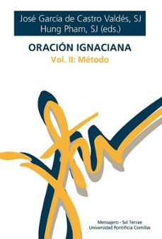 oracion ignaciana - vol. 2 - metodo-jose garcia de castro valdes-9788427150355