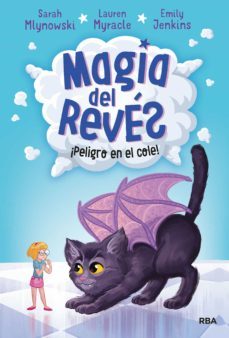magia del revés 2 - ¡peligro en el cole! (ebook)-9788427219755