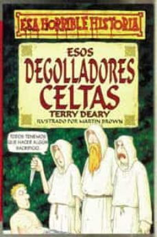 esos degolladores celtas-terry deary-9788427220355