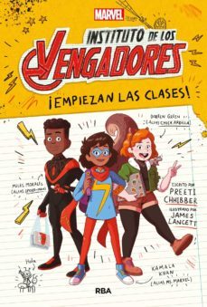 instituto de los vengadores 1 - ¡empiezan las clases! (ebook)-preeti chhibber-9788427223455