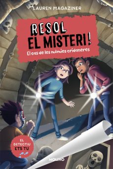 resol el misteri! 10 - el cas de les momies cridaneres-lauren magaziner-9788427256255