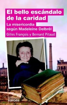 el bello escandalo de la caridad (ebook)-gilles françois-bernard pitaud-9788427721555
